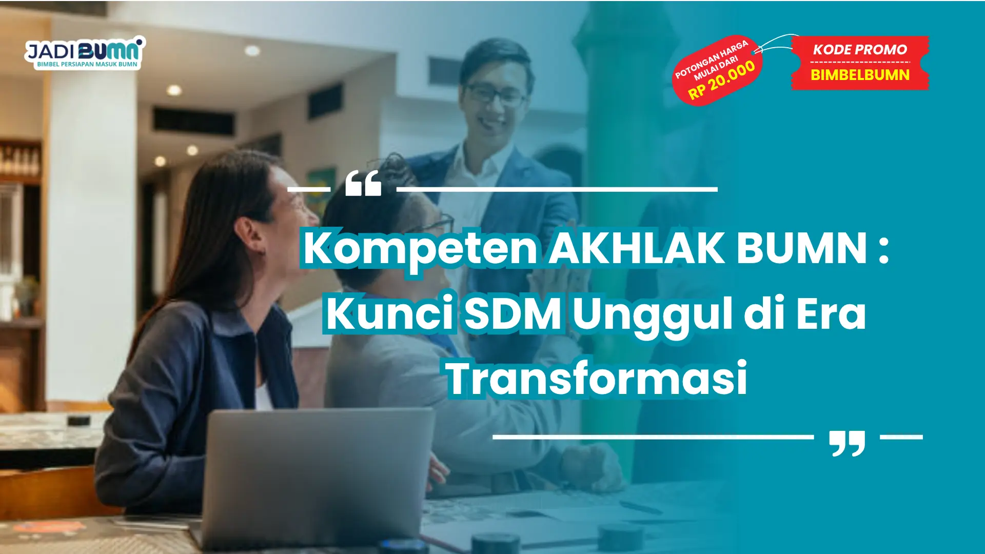 Kompeten AKHLAK BUMN