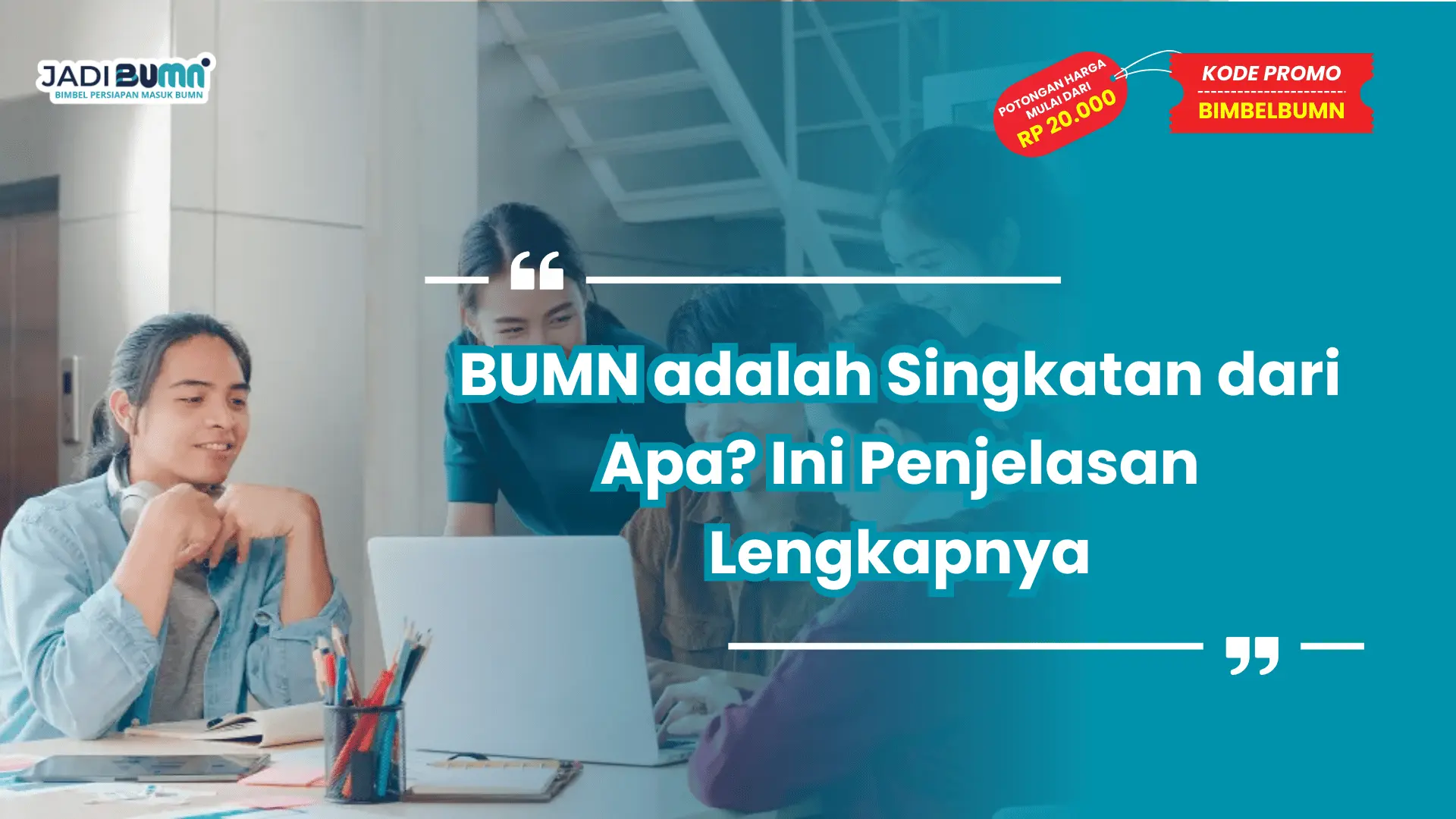 BUMN adalah singkatan dari