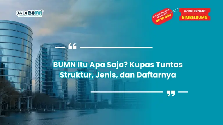 BUMN Itu Apa Saja