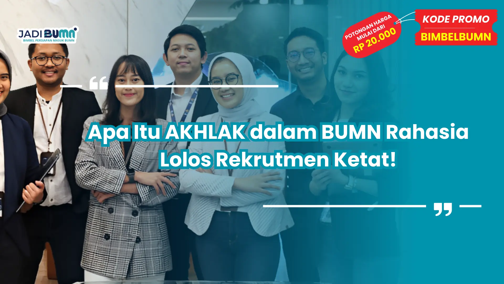 apa itu AKHLAK dalam BUMN