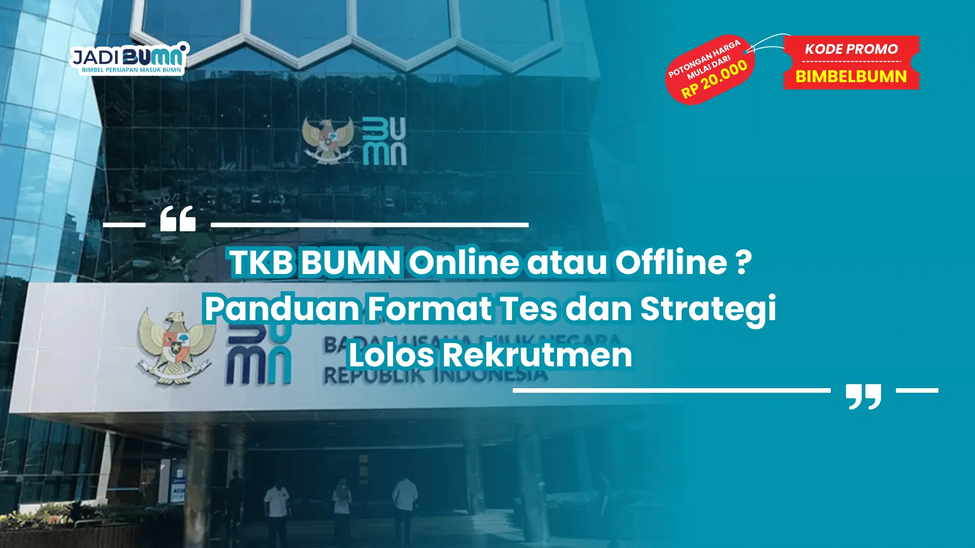 TKB BUMN Online atau Offline