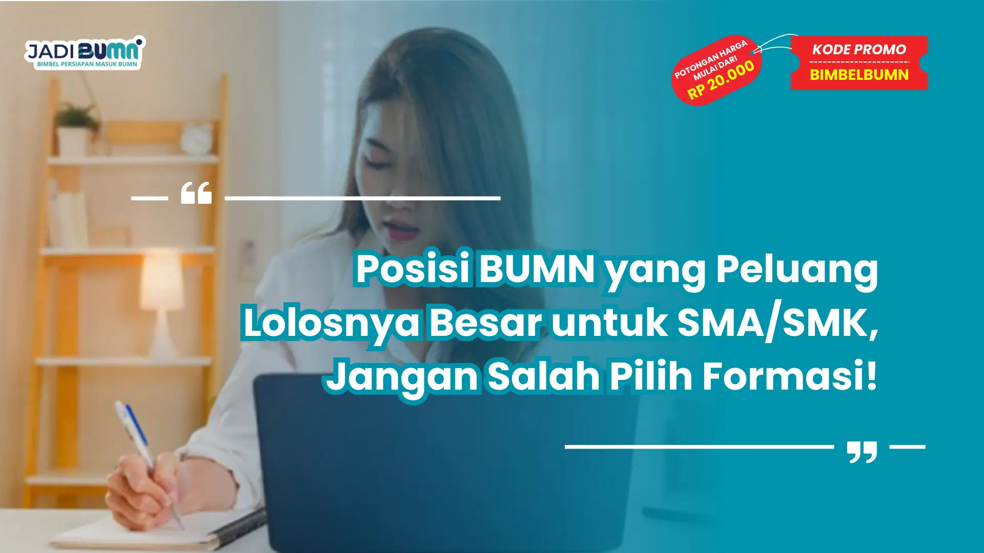 posisi bumn yang peluang lolosnya besar