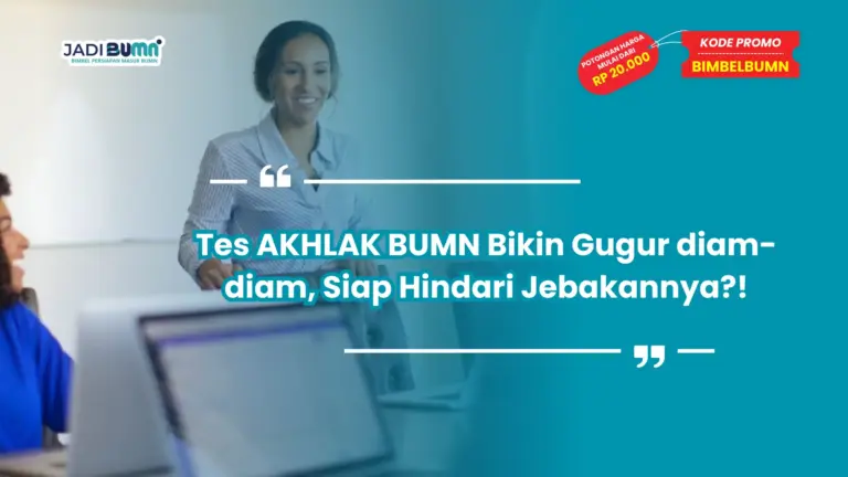 tes akhlak bumn