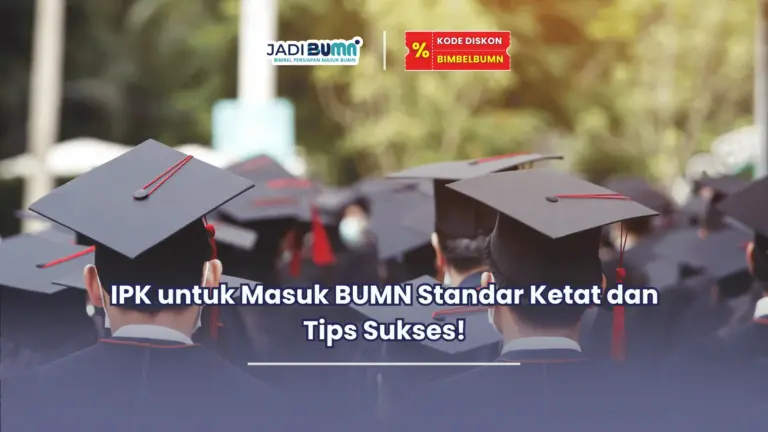 ipk untuk masuk bumn