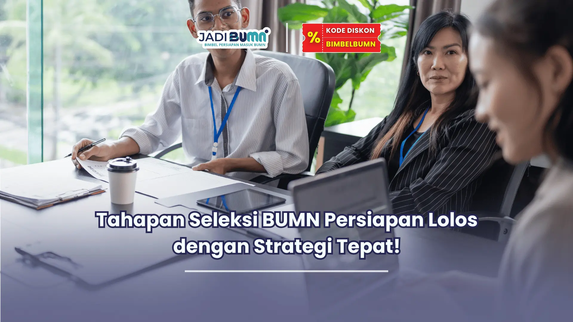 tahapan seleksi bumn