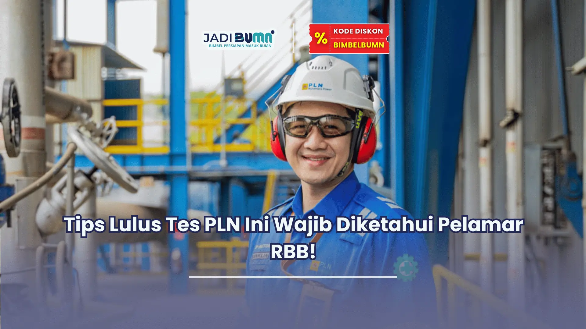 tips lulus tes pln