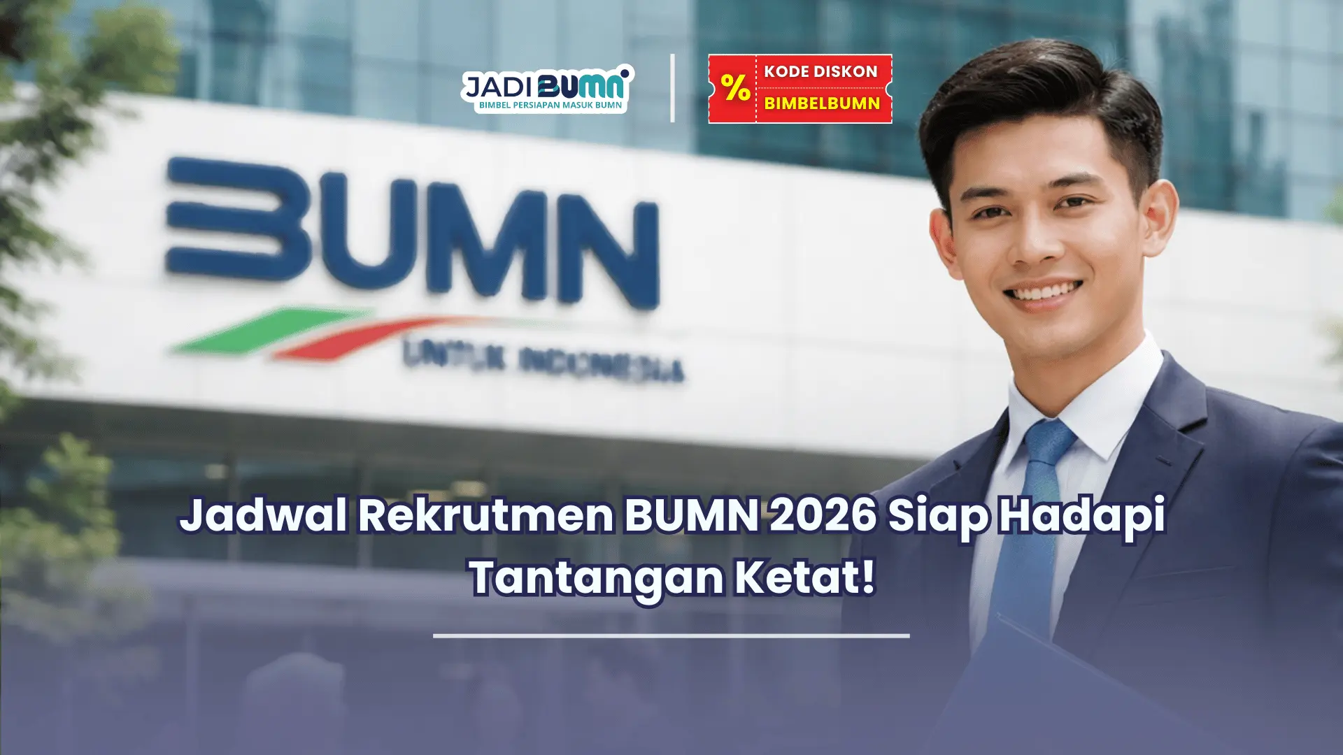 Jadwal rekrutmen BUMN