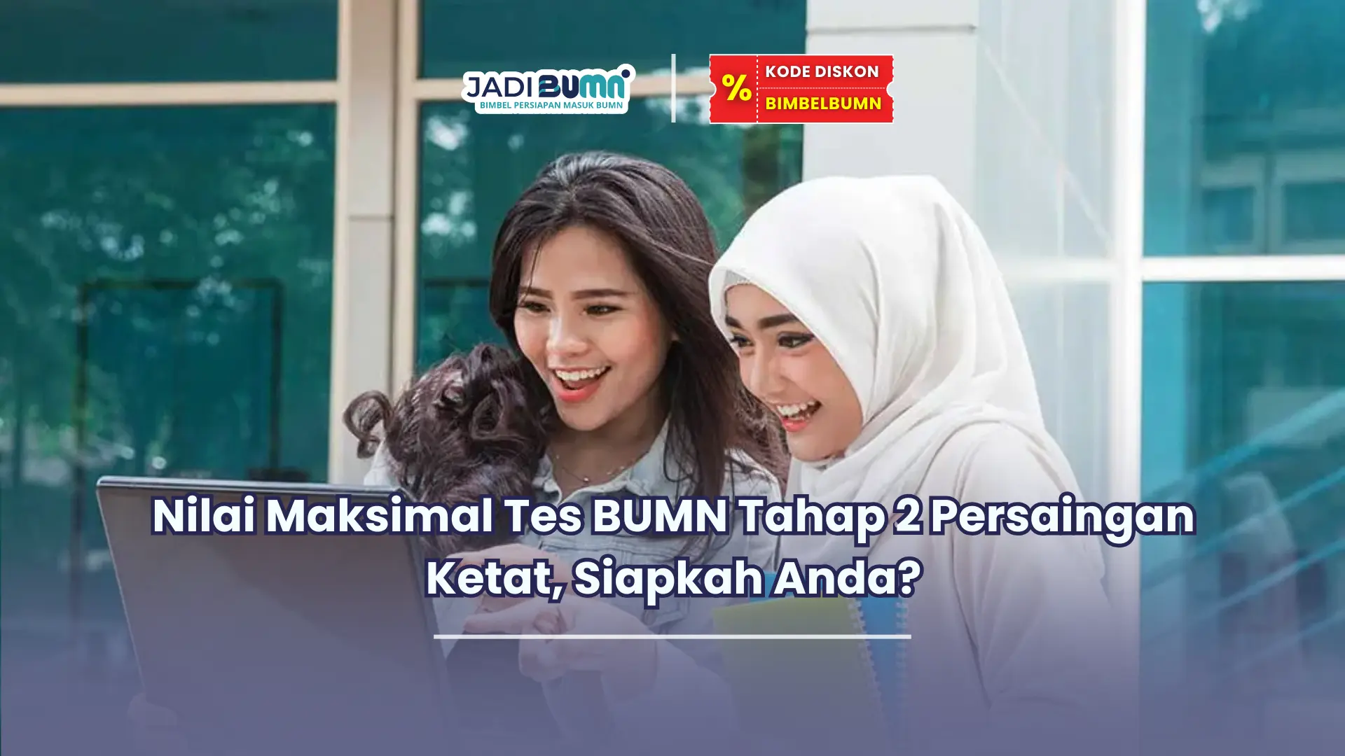 nilai maksimal tes bumn tahap 2