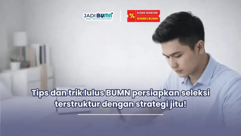 Tips dan trik lulus BUMN