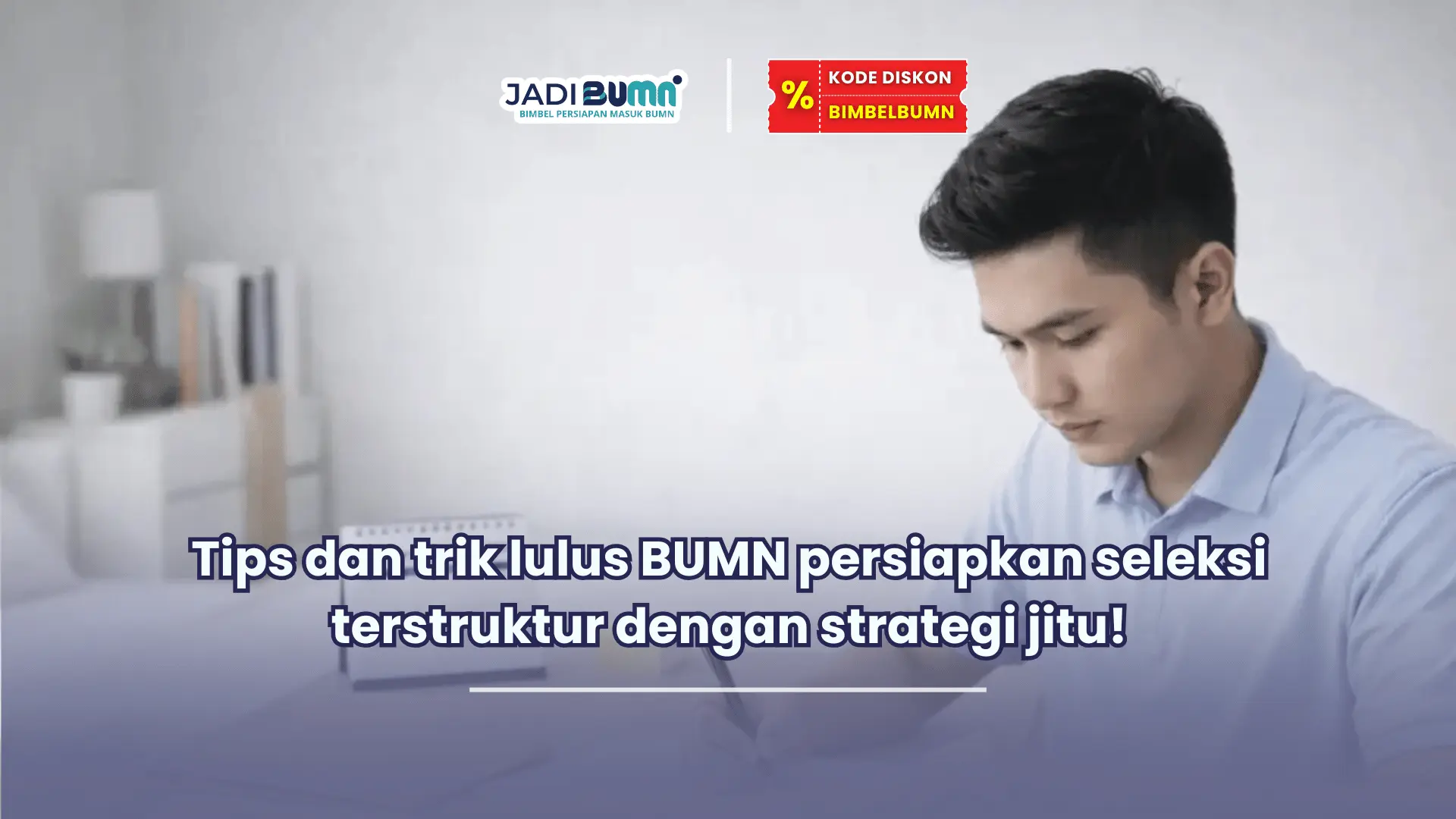 Tips dan trik lulus BUMN