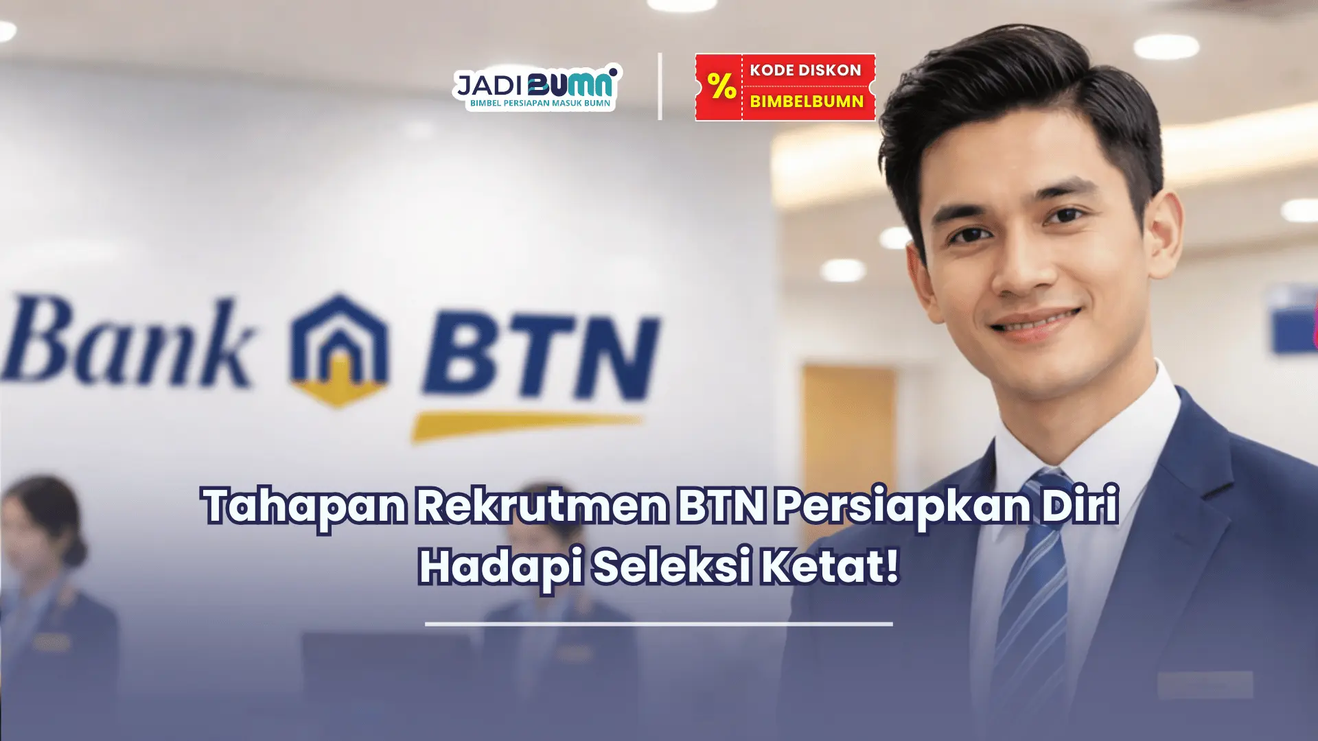 tahapan rekrutmen btn