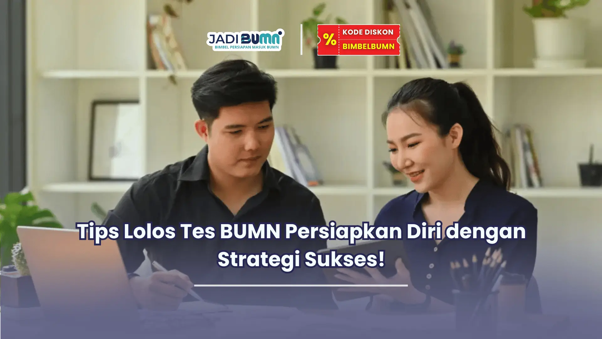 Tips lolos tes BUMN