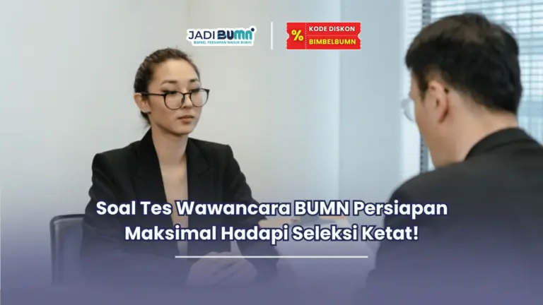 Soal Tes Wawancara BUMN