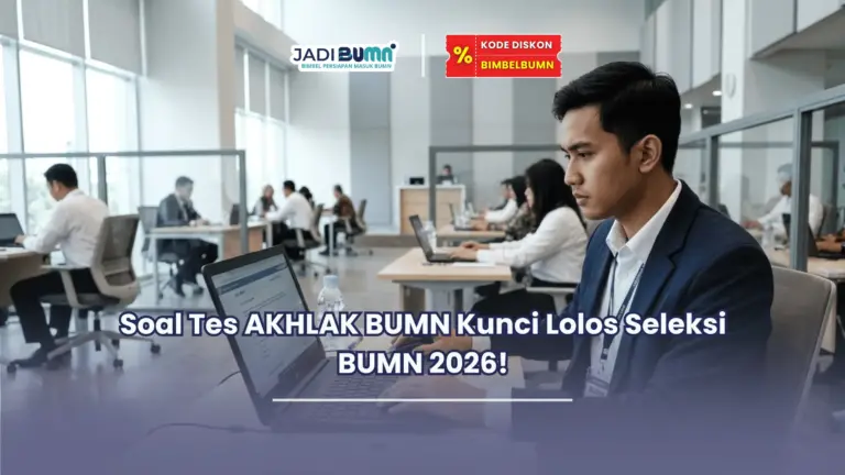 Soal tes AKHLAK BUMN