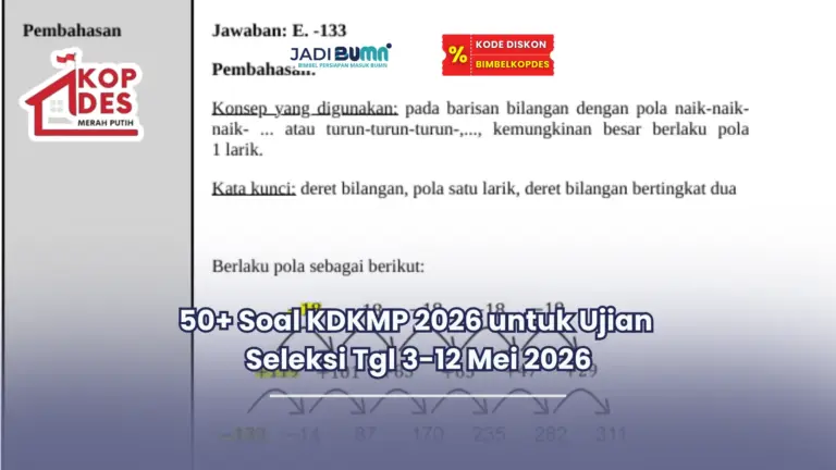 50+ Soal KDKMP 2026 untuk Ujian Seleksi Tgl 3-12 Mei 2026 - BimbelKOPDES