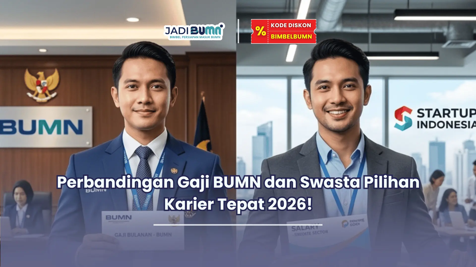 Perbandingan gaji BUMN dan Swasta