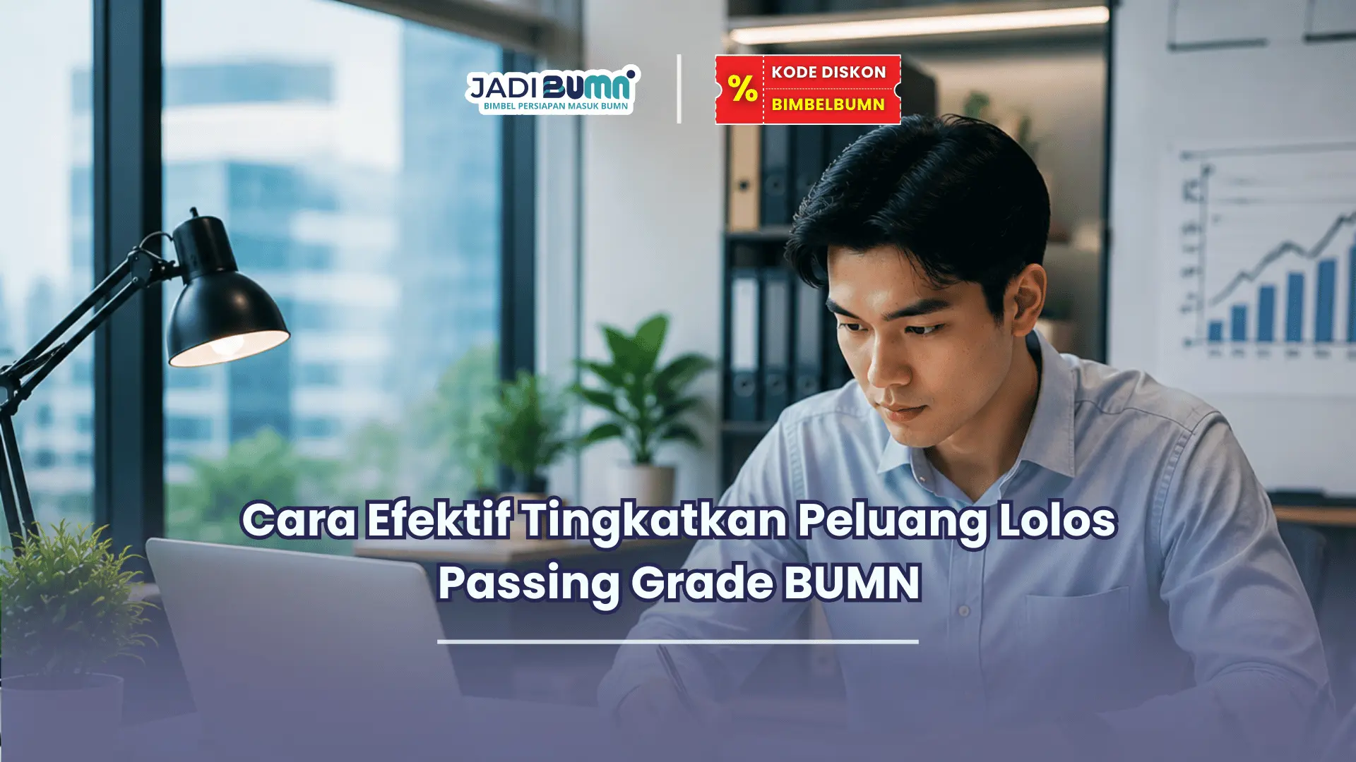Apakah harus lolos passing grade BUMN