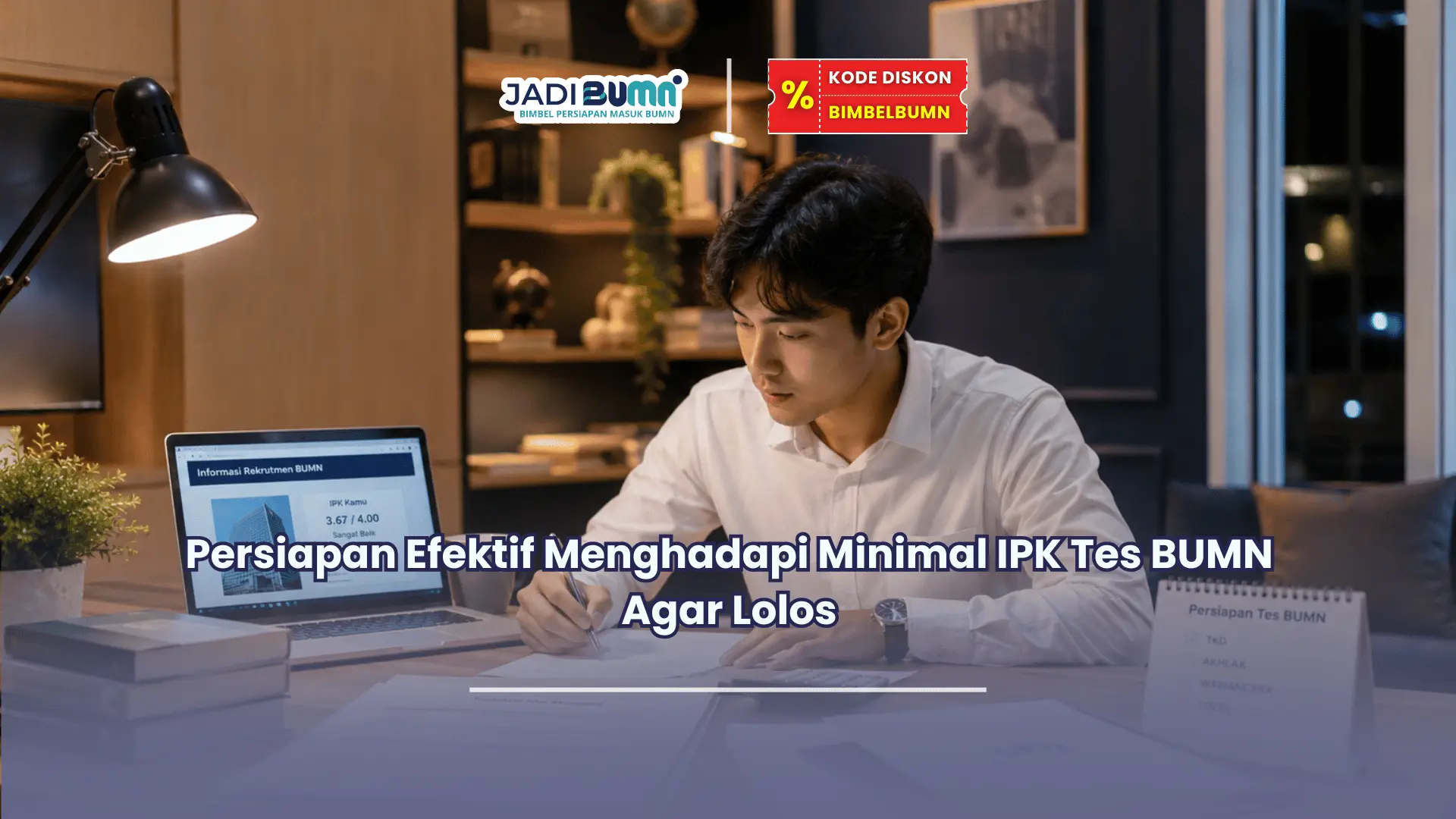 Tes BUMN minimal IPK berapa