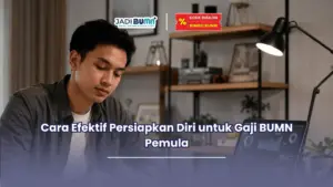 Berapa gaji BUMN pemula