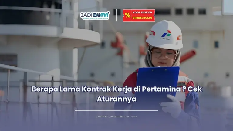 Berapa lama kontrak kerja di Pertamina