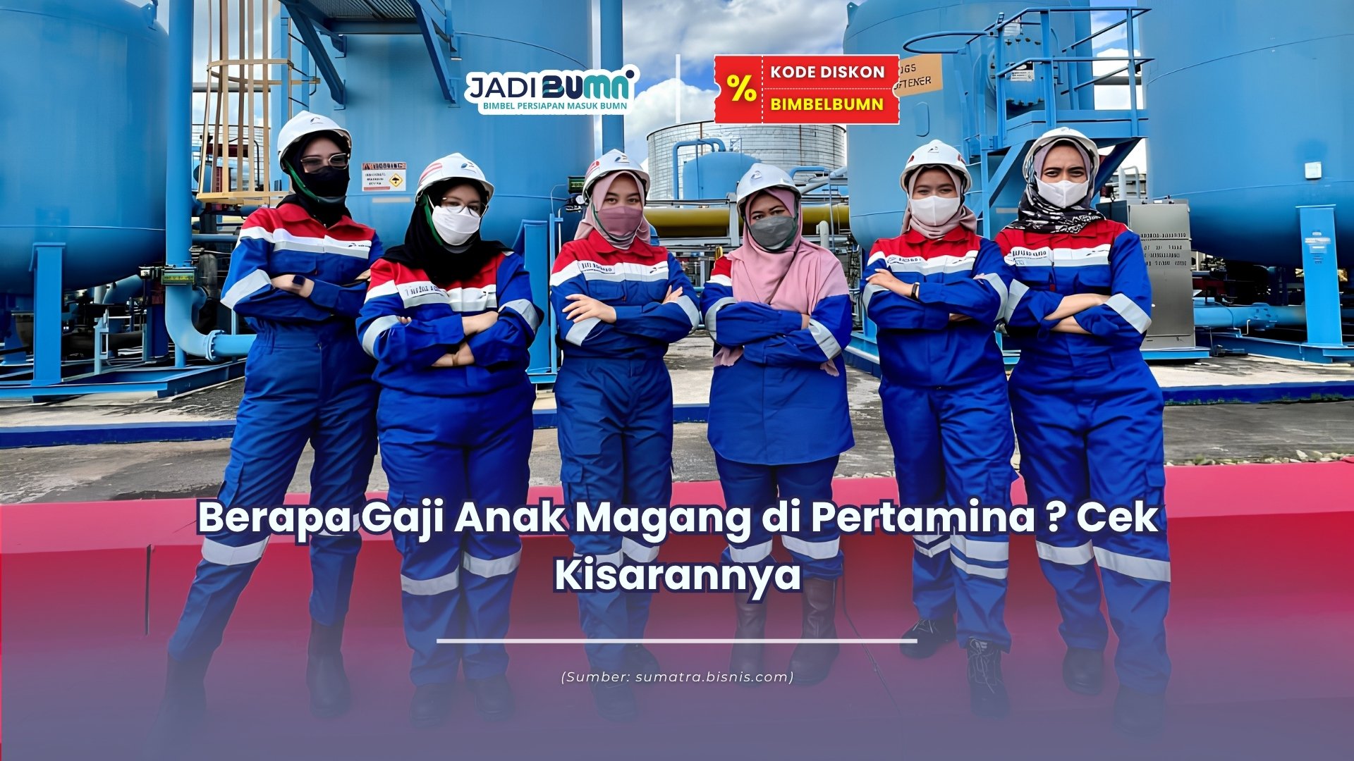 Berapa gaji anak magang di Pertamina