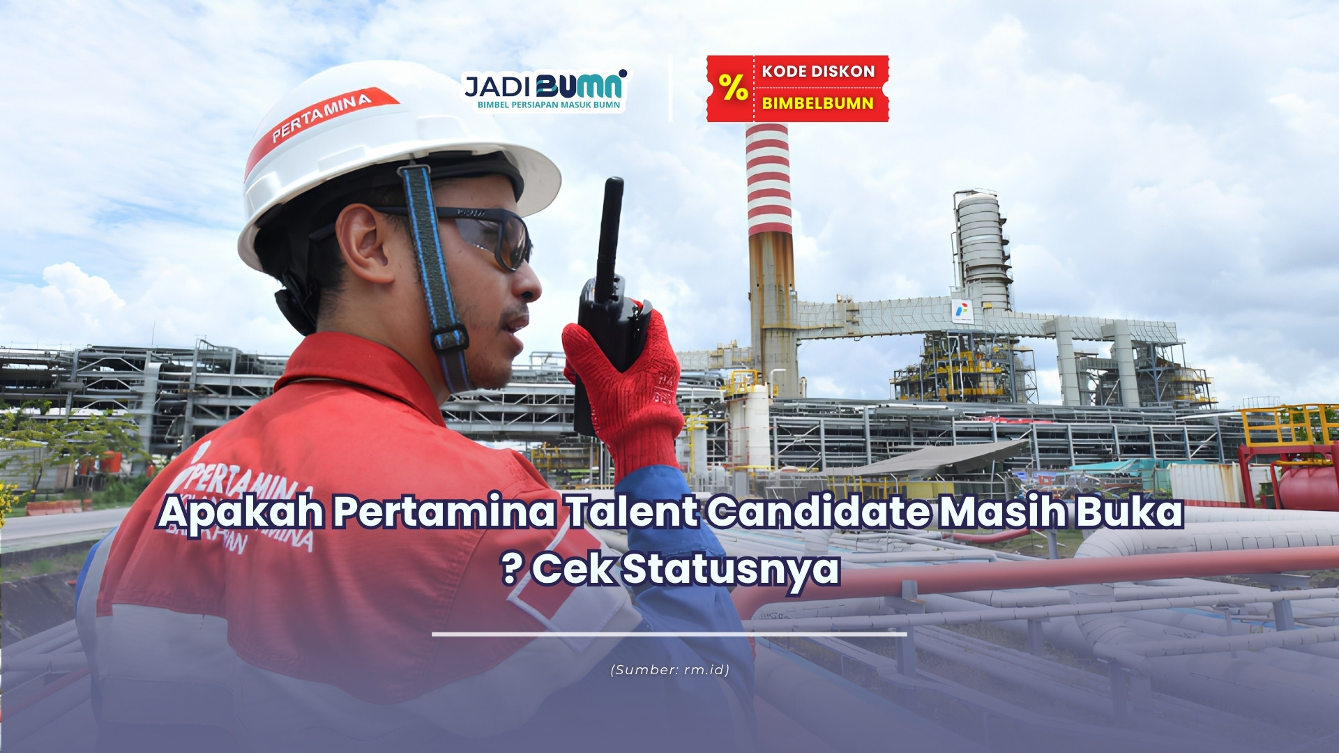 Apakah Pertamina Talent Candidate masih buka