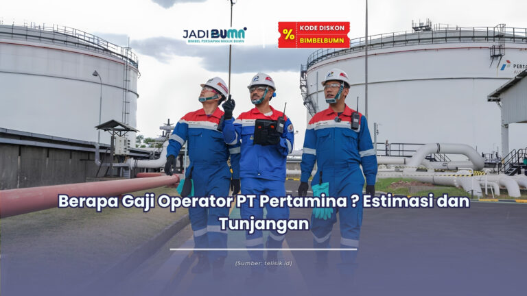 Berapa gaji operator PT Pertamina