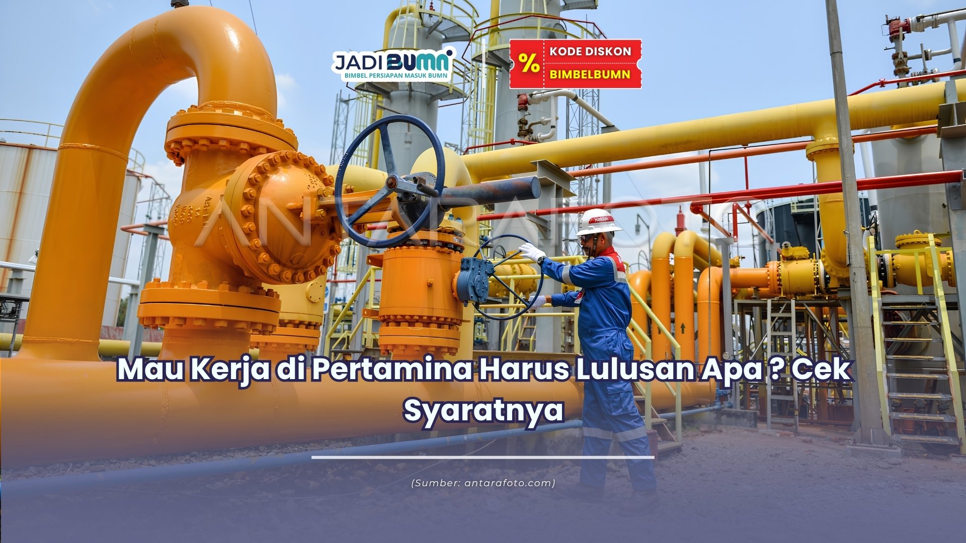 mau kerja di Pertamina harus lulusan apa