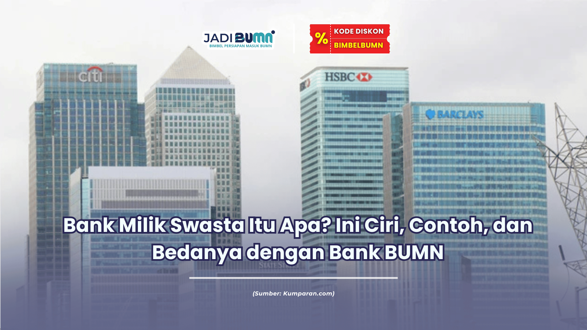 Bank Milik Swasta Itu Apa Ini Ciri, Contoh, dan Bedanya dengan Bank BUMN