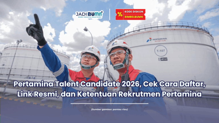 Pertamina Talent Candidate 2026, Cek Cara Daftar, Link Resmi, dan Ketentuan Rekrutmen Pertamina
