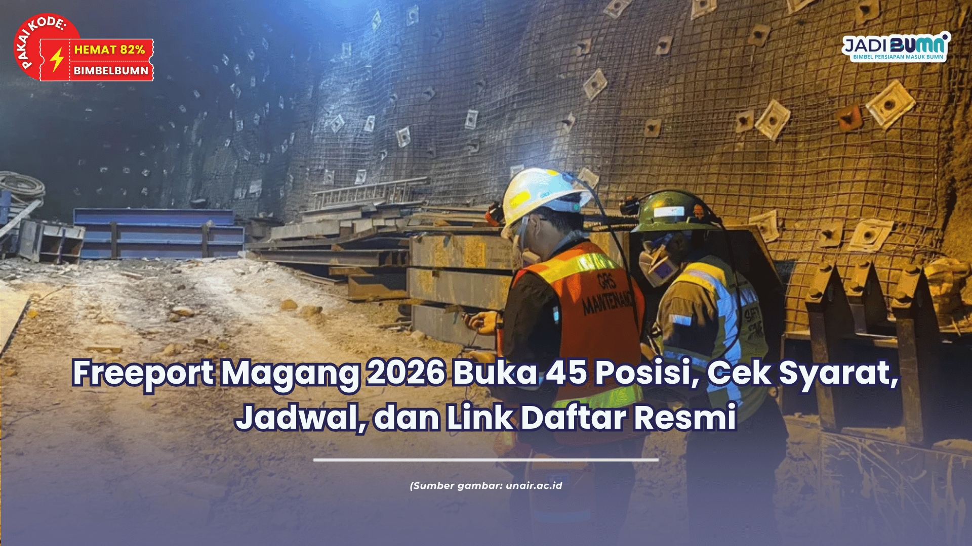 Freeport Magang 2026 Buka 45 Posisi, Cek Syarat, Jadwal, dan Link Daftar Resmi
