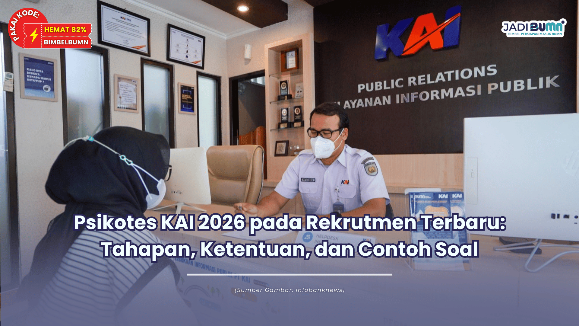Psikotes KAI 2026 pada Rekrutmen Terbaru: Tahapan, Ketentuan, dan Contoh Soal