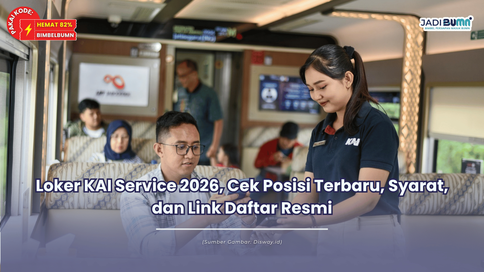Loker KAI Service 2026, Cek Posisi Terbaru, Syarat, dan Link Daftar Resmi