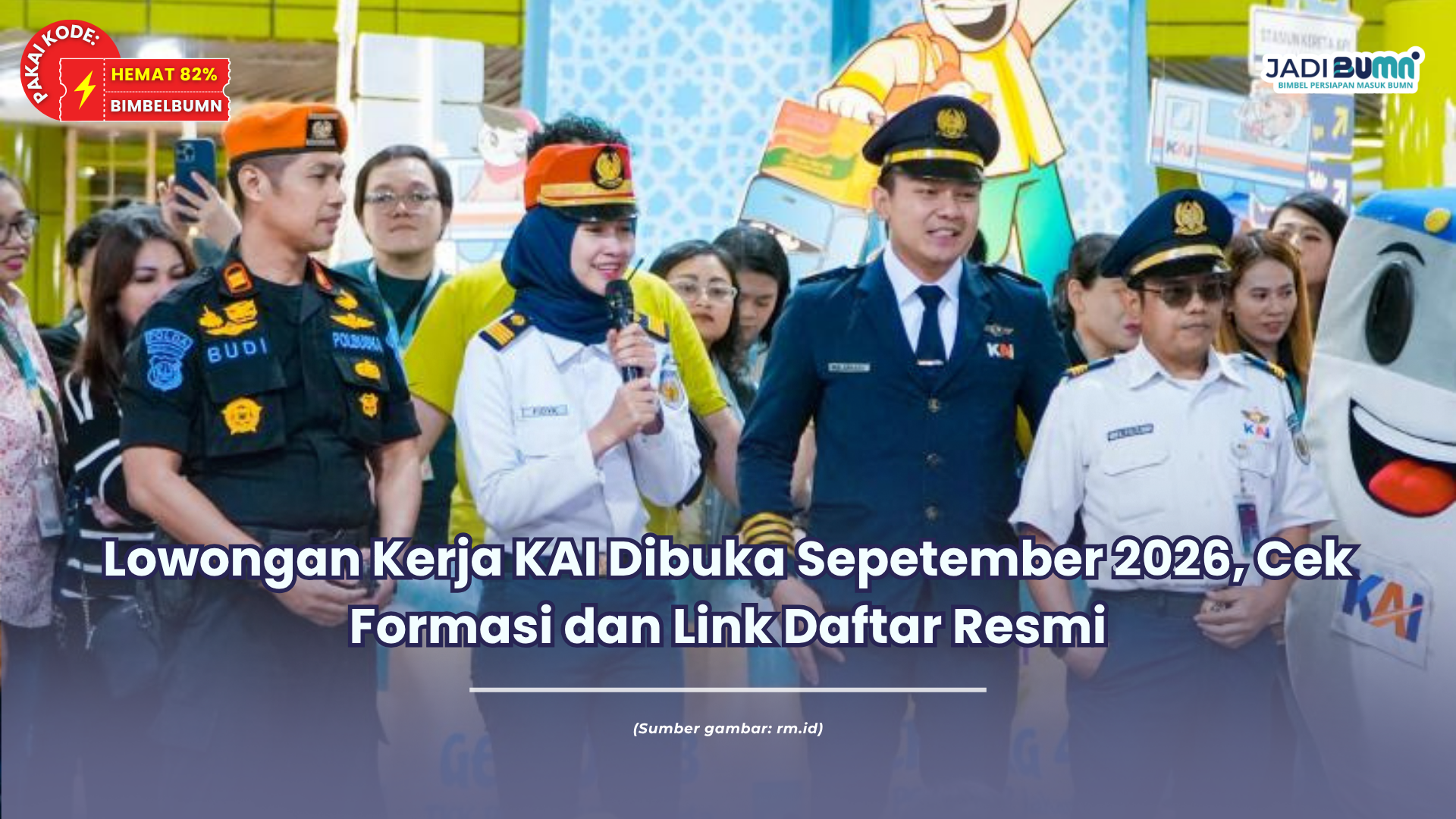 Lowongan Kerja KAI Dibuka Sepetember 2026, Cek Formasi dan Link Daftar Resmi