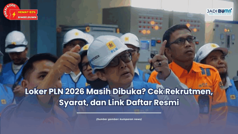 Loker PLN 2026 Masih Dibuka? Cek Rekrutmen, Syarat, dan Link Daftar Resmi