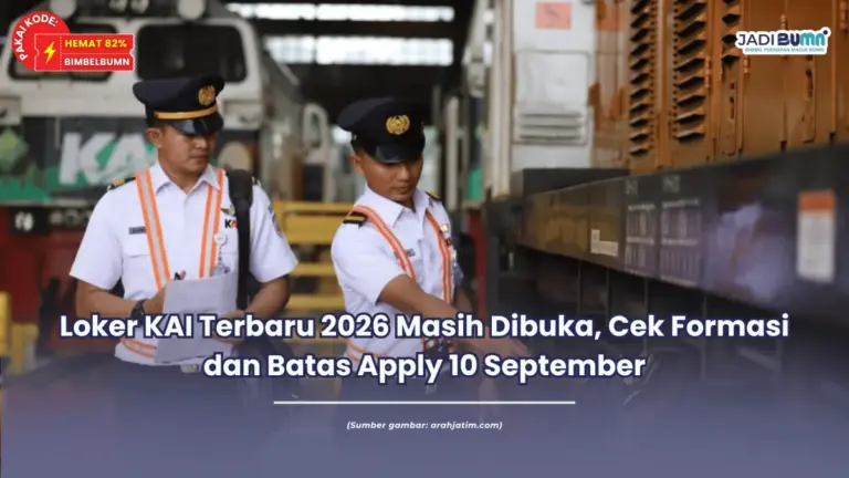 Loker KAI Terbaru 2026 Masih Dibuka, Cek Formasi dan Batas Apply 10 September