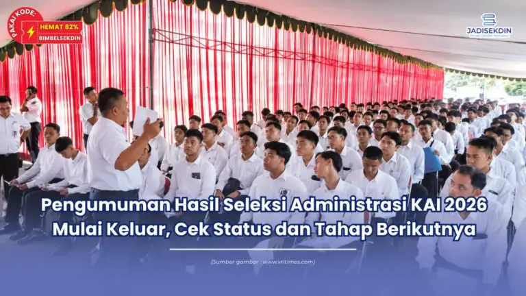 Pengumuman Hasil Seleksi Administrasi KAI 2026 Mulai Keluar, Cek Status dan Tahap Berikutnya