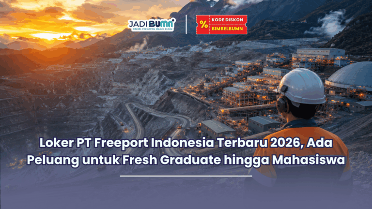 Loker PT Freeport Indonesia Terbaru 2026, Ada Peluang untuk Fresh Graduate hingga Mahasiswa