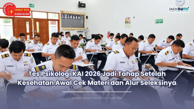 Tes Psikologi KAI 2026 Jadi Tahap Setelah Kesehatan Awal Cek Materi dan Alur Seleksinya