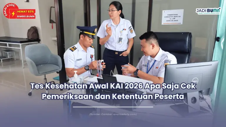 Tes Kesehatan Awal KAI 2026 Apa Saja Cek Pemeriksaan dan Ketentuan Peserta