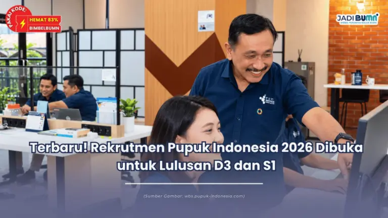 Terbaru! Rekrutmen Pupuk Indonesia 2026 Dibuka untuk Lulusan D3 dan S1