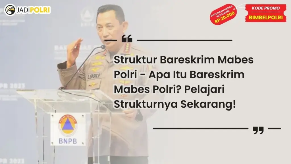 Struktur Bareskrim Mabes Polri
