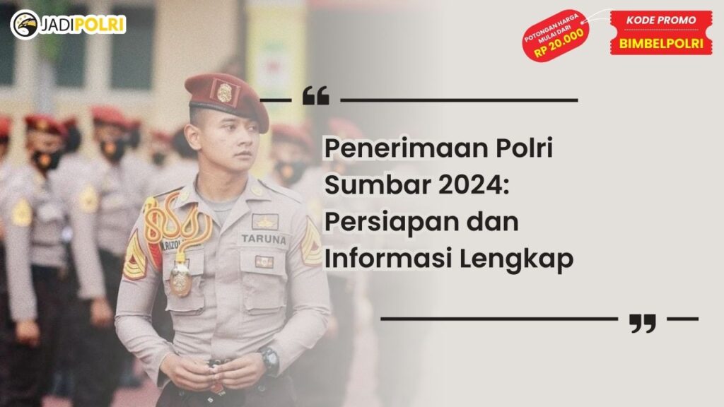 penerimaan polri sumbar 2024