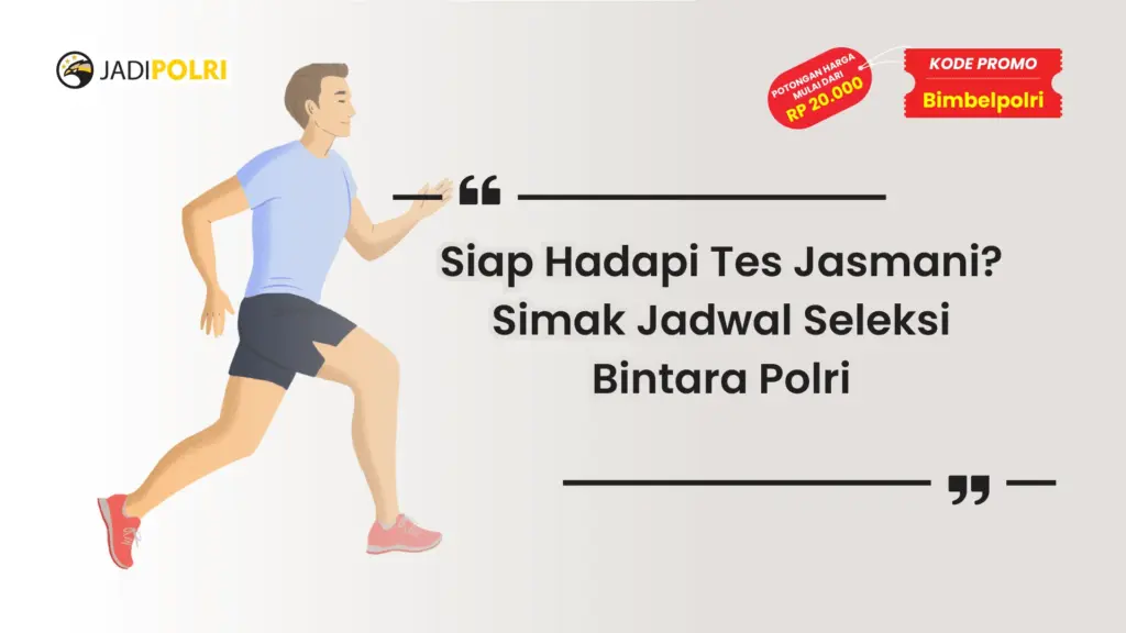 Jadwal Seleksi Bintara Polri Tes Jasmani