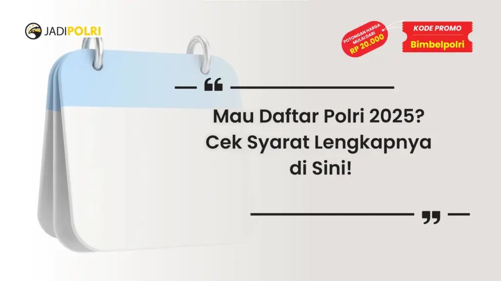 Syarat Polri 2025