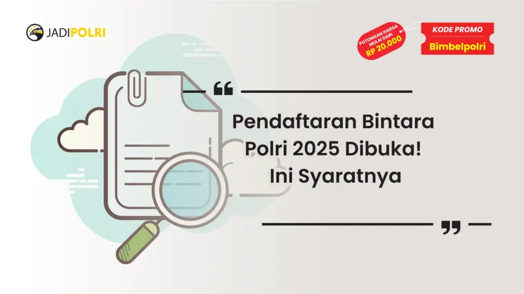 Syarat Tes Bintara Polri 2025