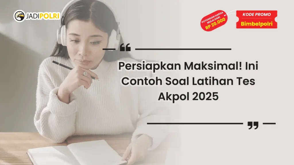 Soal Latihan Tes Akpol 2025