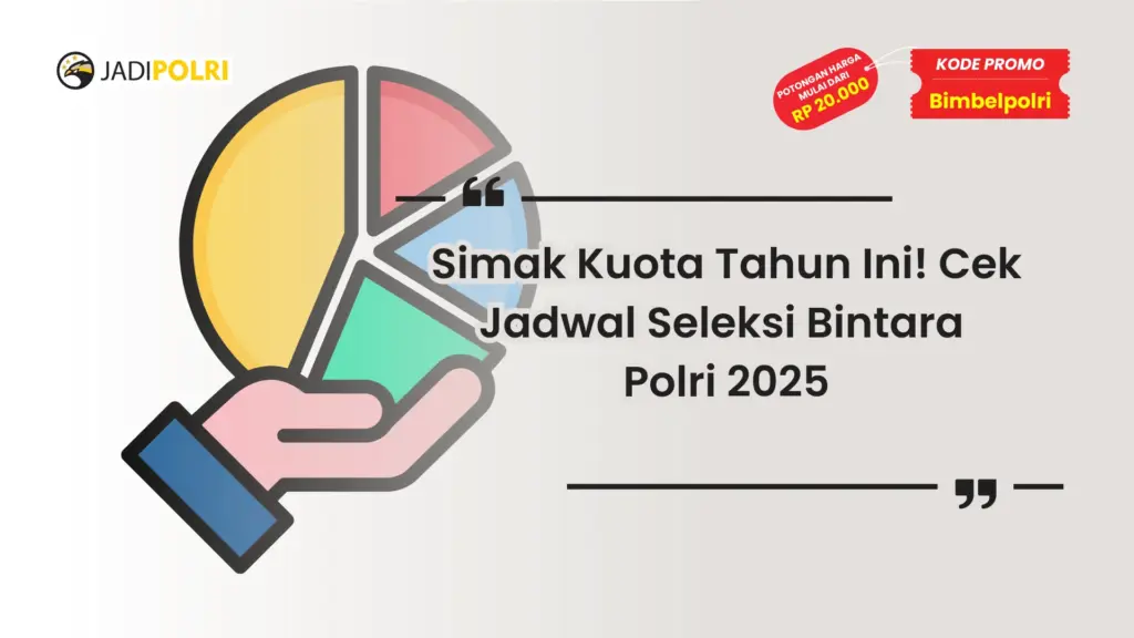 Jadwal Seleksi Bintara Polri Kuota 2025