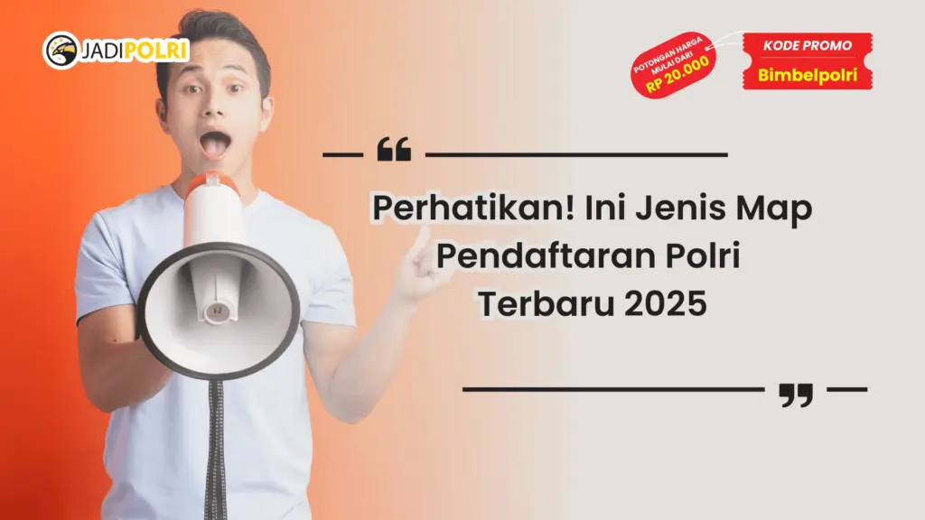 Jenis Map Pendaftaran Polri Terbaru