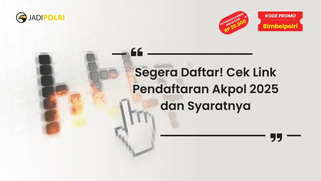 Link Pendaftaran Akpol 2025